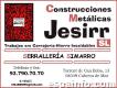 Construcciones Metálicas Jesirr, S. L.