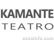 Kamante. Teatro